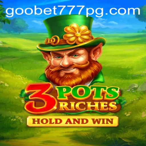 Explorando o Mundo de 3potsRiches com Goobet777