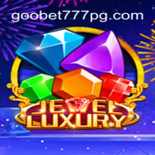 JewelLuxury: Descubra as Regras e Estratégias do Novo Jogo Sensação com Goobet777